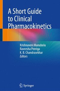 bokomslag Short Guide to Clinical Pharmacokinetics