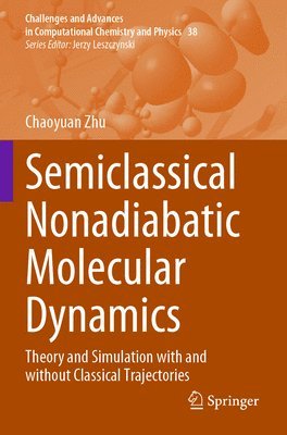 Semiclassical Nonadiabatic Molecular Dynamics