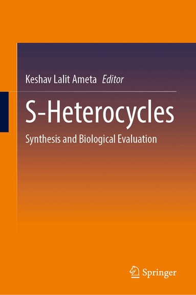 Keshav Lalit Ameta - S-Heterocycles, Inbunden