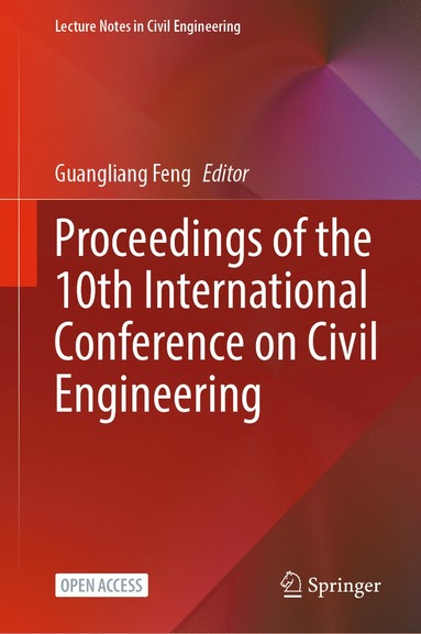 bokomslag Proceedings of the 10th International Conference on Civil Engineering