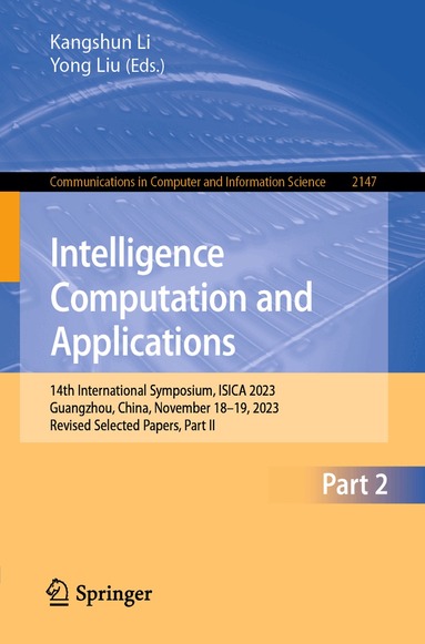 Kangshun Li, Yong Liu - Intelligence Computation and Applications, Häftad