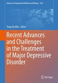 bokomslag Recent Advances and Challenges in the Treatment of Major Depressive Disorder