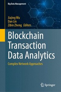 bokomslag Blockchain Transaction Data Analytics