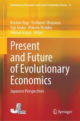 bokomslag Present and Future of Evolutionary Economics