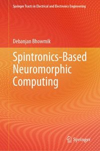 bokomslag Spintronics-Based Neuromorphic Computing