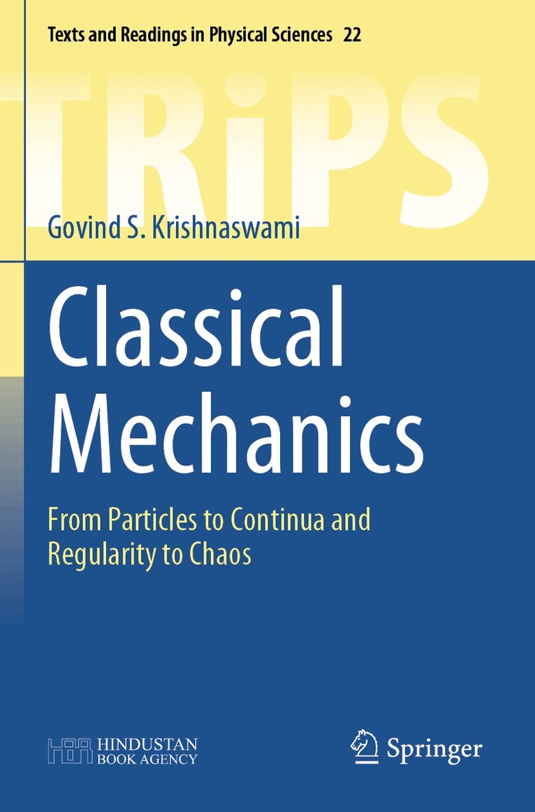Govind S. Krishnaswami - Classical Mechanics, Häftad. Tillgänglighet: Lägg i varukorg