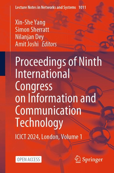 Xin-She Yang, Simon Sherratt, Nilanjan Dey, Amit Joshi - Proceedings of Ninth International Congress on Information and Communication Technology, Häftad