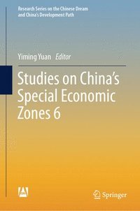 bokomslag Studies on Chinas Special Economic Zones 6