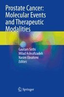 Gautam Sethi, Milad Ashrafizadeh, Nasim Ebrahimi - Prostate Cancer: Molecular Events and Therapeutic Modalities, Häftad. Tillgänglighet: Lägg i varukorg