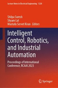 bokomslag Intelligent Control, Robotics, and Industrial Automation