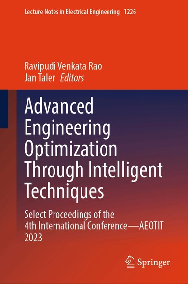 Ravipudi Venkata Rao, Jan Taler - Advanced Engineering Optimization Through Intelligent Techniques, Inbunden