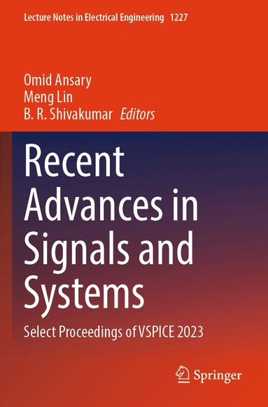 Omid Ansary, Meng Lin, B. R. Shivakumar - Recent Advances in Signals and Systems, Häftad