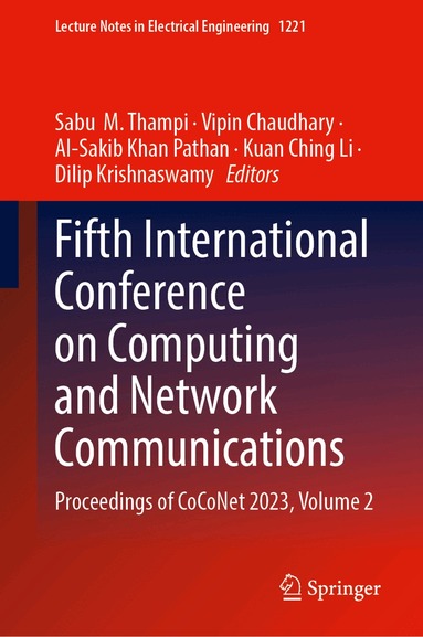 Sabu M. Thampi, Vipin Chaudhary, Al-Sakib Khan Pathan, Kuan Ching Li, Dilip Krishnaswamy - Fifth International Conference on Computing and Network Communications, Inbunden