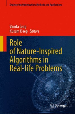 Role of Nature-Inspired Algorithms in Real-life Problems 1