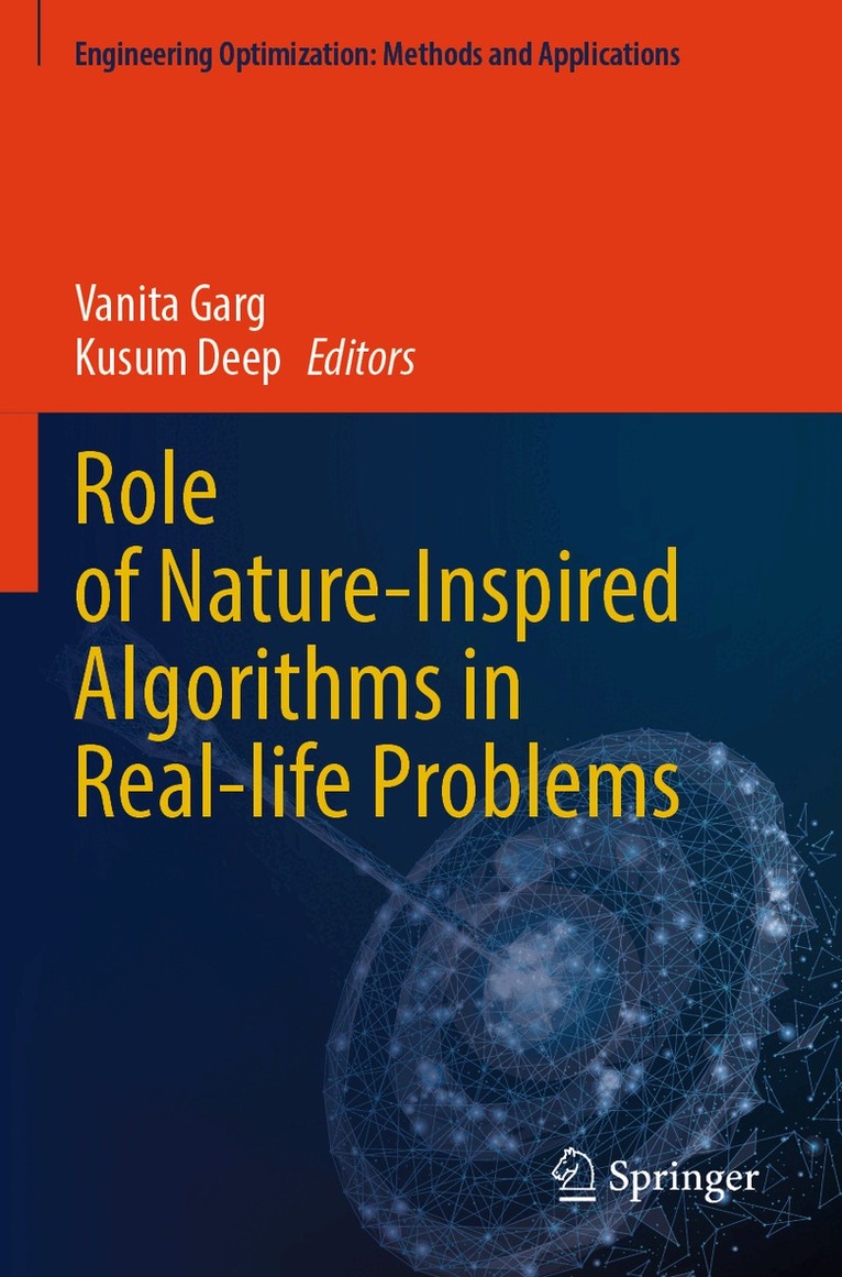 Vanita Garg, Kusum Deep - Role of Nature-Inspired Algorithms in Real-life Problems, Häftad