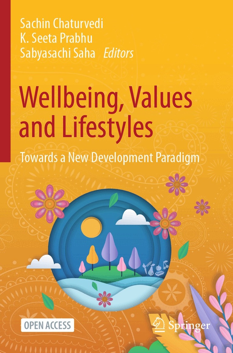 Sachin Chaturvedi, K. Seeta Prabhu, Sabyasachi Saha - Wellbeing, Values and Lifestyles, Häftad