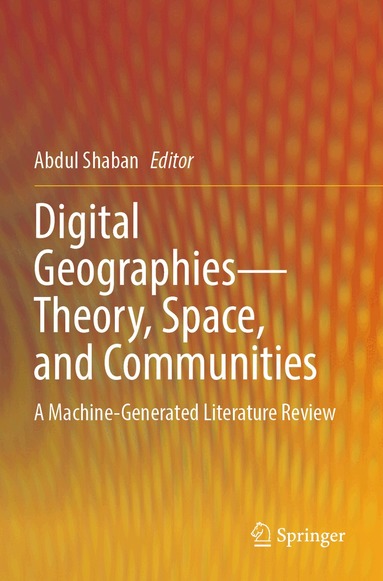Abdul Shaban - Digital Geographies—Theory, Space, and Communities, Häftad