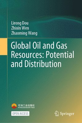 bokomslag Global Oil and Gas Resources: Potential and Distribution