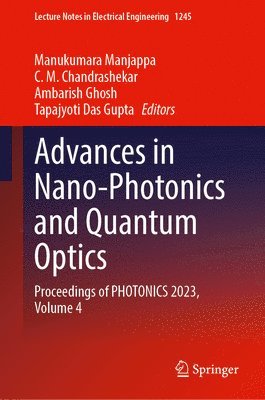 Advances in Nano-Photonics and Quantum Optics 1