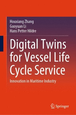 bokomslag Digital Twins for Vessel Life Cycle Service