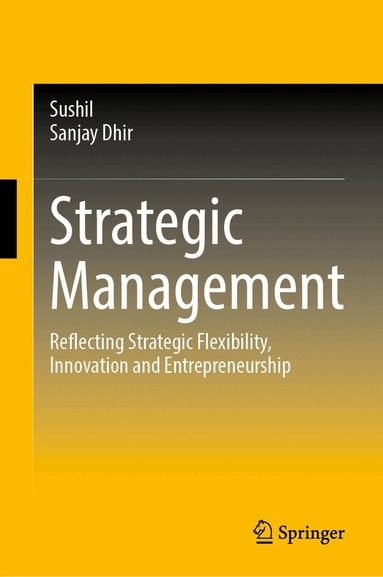 Sushil, Sanjay Dhir - Strategic Management, Inbunden