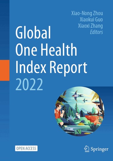 Xiao-Nong Zhou, Xiaokui Guo, Xiaoxi Zhang - Global One Health Index Report 2022, Häftad