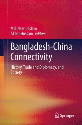 bokomslag Bangladesh-China Connectivity