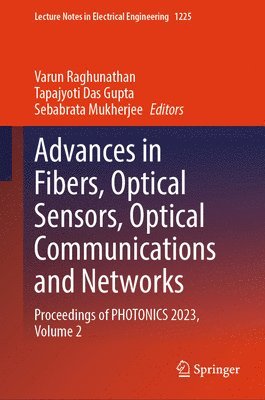 bokomslag Advances in Fibers, Optical Sensors, Optical Communications and Networks