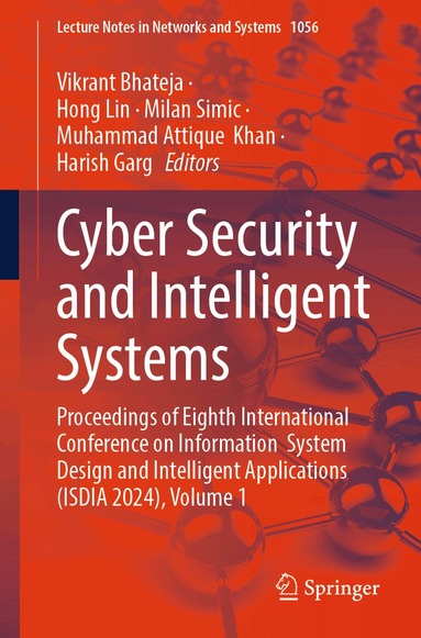 Vikrant Bhateja, Hong Lin, Milan Simic, Muhammad Attique  Khan, Harish Garg - Cyber Security and Intelligent Systems, Häftad