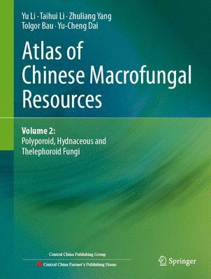 bokomslag Atlas of Chinese Macrofungal Resources