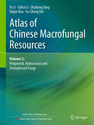 Atlas of Chinese Macrofungal Resources