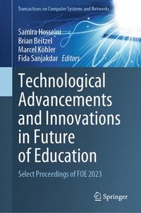 bokomslag Technological Advancements and Innovations in Future of Education