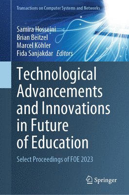 bokomslag Technological Advancements and Innovations in Future of Education