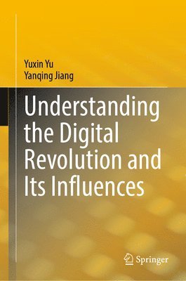 Understanding the Digital Revolution and Its Influences 1