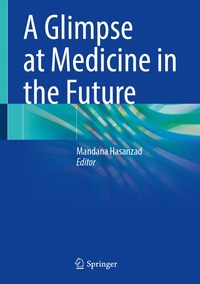 bokomslag Glimpse at Medicine in the Future