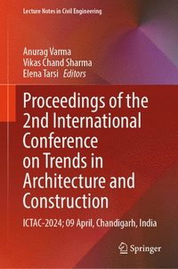 bokomslag Proceedings of the 2nd International Conference on Trends in Architecture and Construction