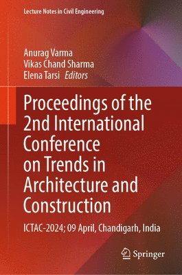 bokomslag Proceedings of the 2nd International Conference on Trends in Architecture and Construction