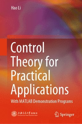 bokomslag Control Theory for Practical Applications