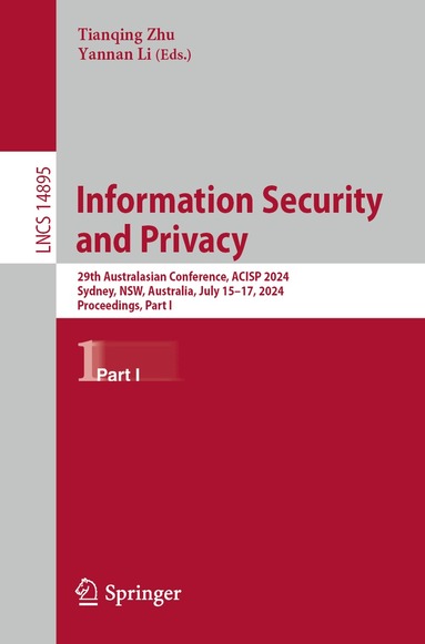 Tianqing Zhu, Yannan Li - Information Security and Privacy, Häftad