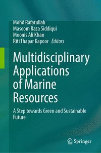 bokomslag Multidisciplinary Applications of Marine Resources