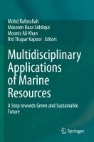 Mohd Rafatullah, Masoom Raza Siddiqui, Moonis Ali Khan, Riti Thapar Kapoor - Multidisciplinary Applications of Marine Resources, Häftad