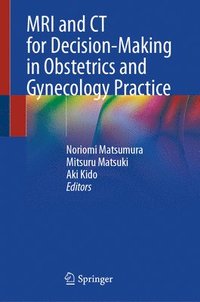 bokomslag MRI and CT for Decision-Making in Obstetrics and Gynecology Practice