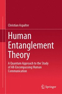 bokomslag Human Entanglement Theory