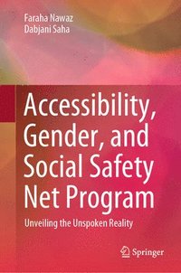 bokomslag Accessibility, Gender, and Social Safety Net Program