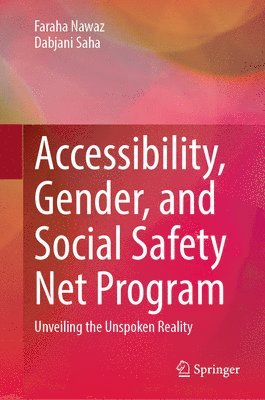 bokomslag Accessibility, Gender, and Social Safety Net Program