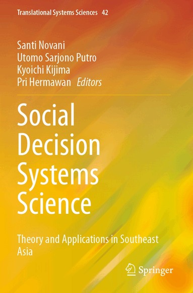 Santi Novani, Utomo Sarjono Putro, Kyoichi Kijima, Pri Hermawan - Social Decision Systems Science, Häftad