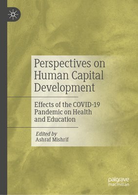 Perspectives on Human Capital Development 1