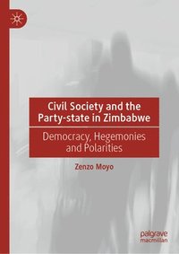 bokomslag Civil Society and the Party-state in Zimbabwe