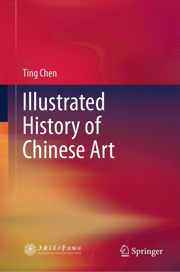 Illustrated History of Chinese Art 1