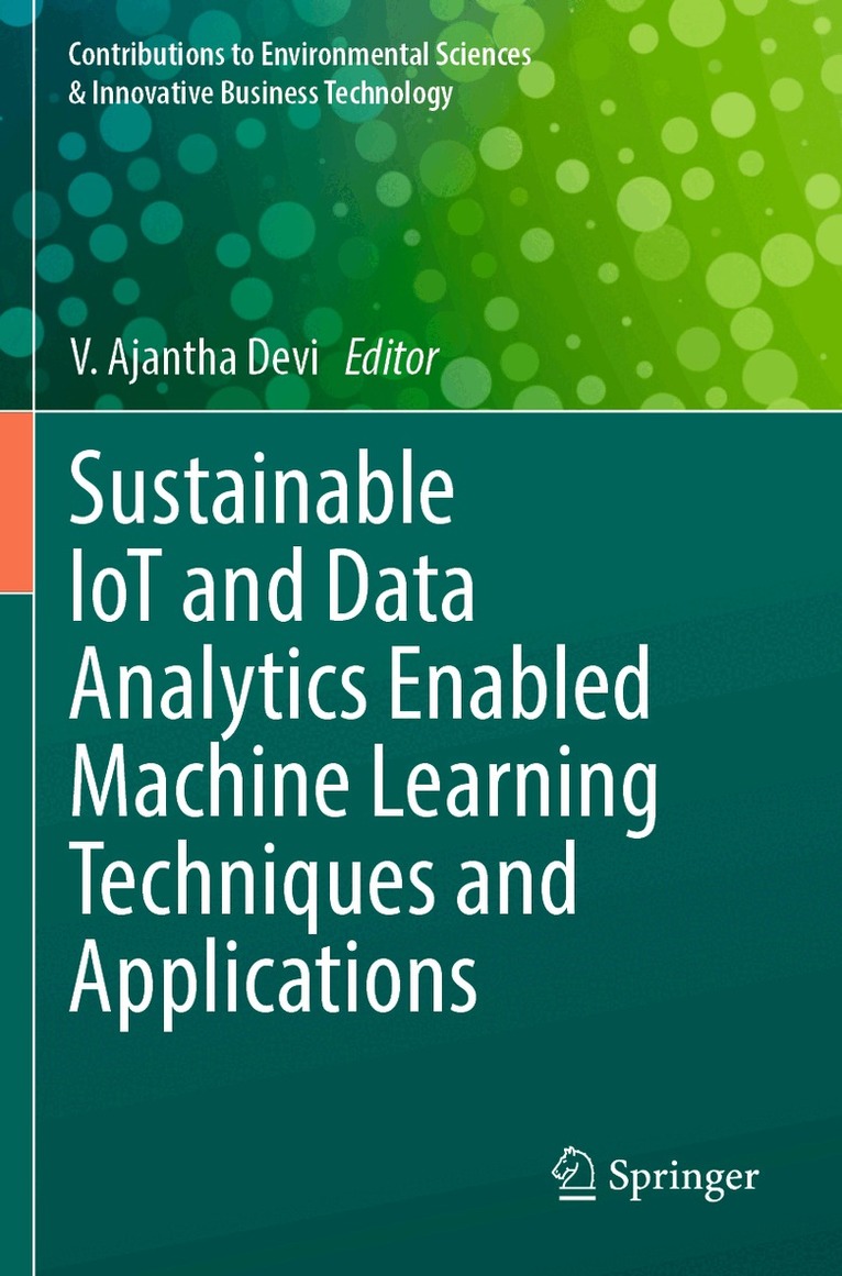 V. Ajantha Devi - Sustainable IoT and Data Analytics Enabled Machine Learning Techniques and Applications, Häftad. Tillgänglighet: Lägg i varukorg